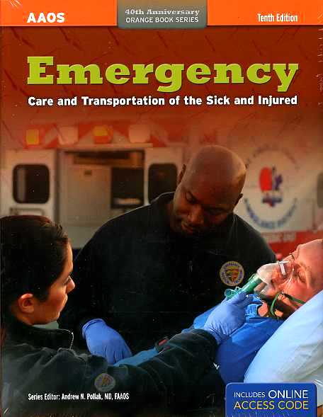 Emergency Care and Transportation of the.