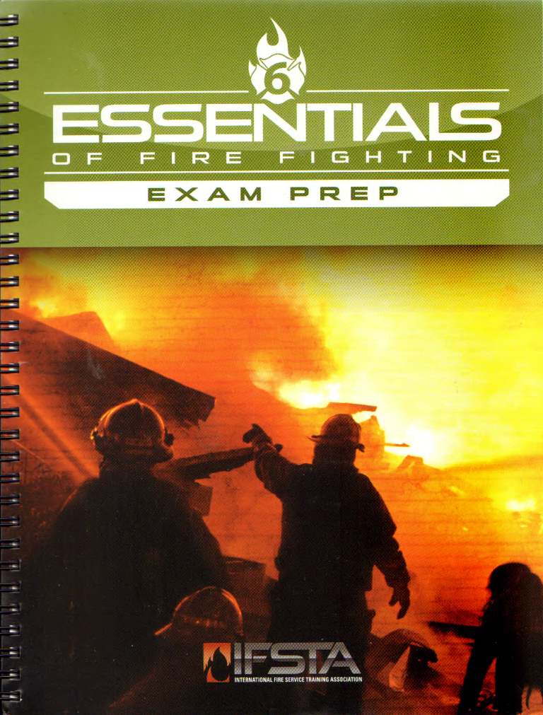 IFSTA Essentials of Firefighting 6th edition Exam Prep