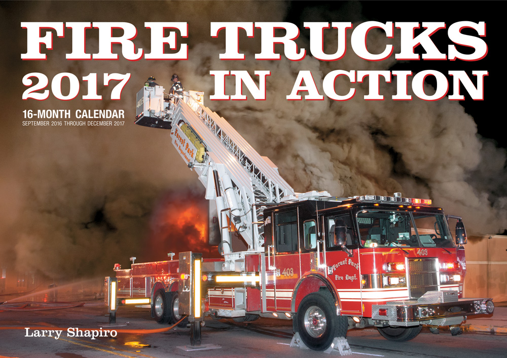 Fire Trucks in Action 2017 Calendar