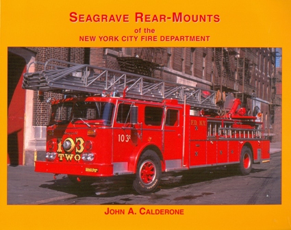 Seagrave Rear-Mounts of the New York City Fire Department