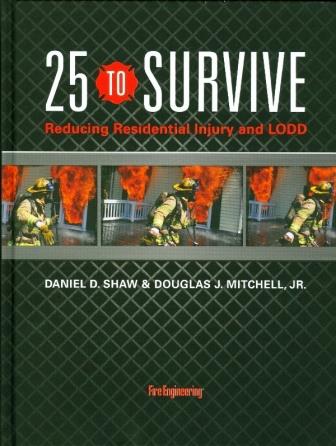25 to Survive: Reducing Residential Injury and LODD EbOOK