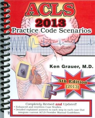 ACLS 2013 Practice Code Scenarios