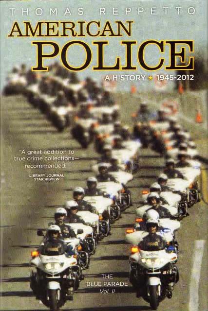 
American Police: The Blue Parade, Volume 2 1945-2012