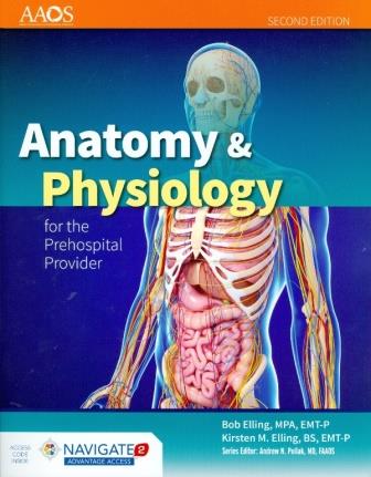 Anatomy and Physiology For The Prehospital Provider, 2/e