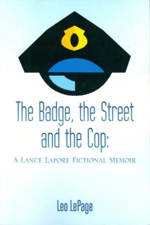 The Badge, the Street and the Cop