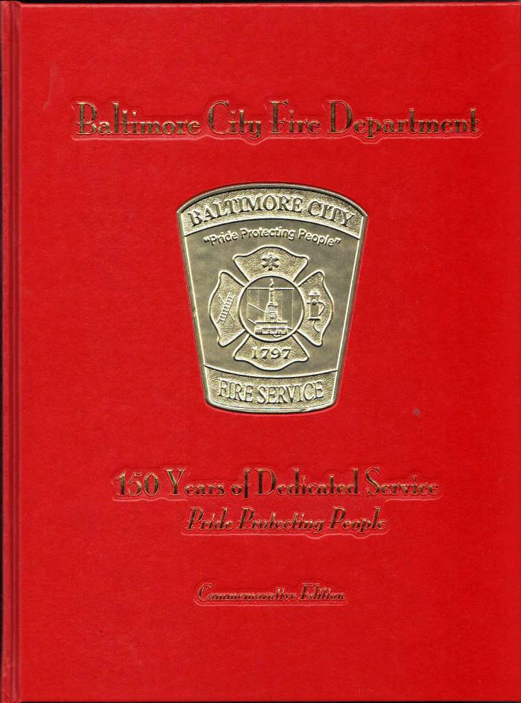 Baltimore City Fire Dept 150th Anniversary   