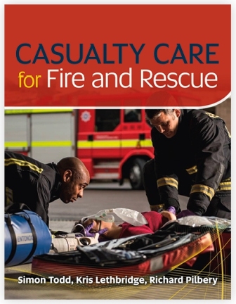 Casualty Care for Fire and Rescue