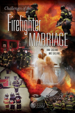 Challenges of the Firefighter Marriage