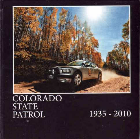 Colorado State Patrol 1935 - 2010