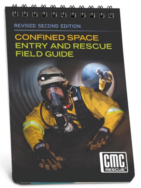 Confined Space Entry and Rescue Field Guide, rev. 2/e 