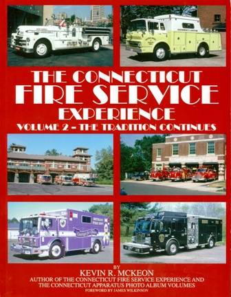 Connecticut Fire Service Experience, Volume 2