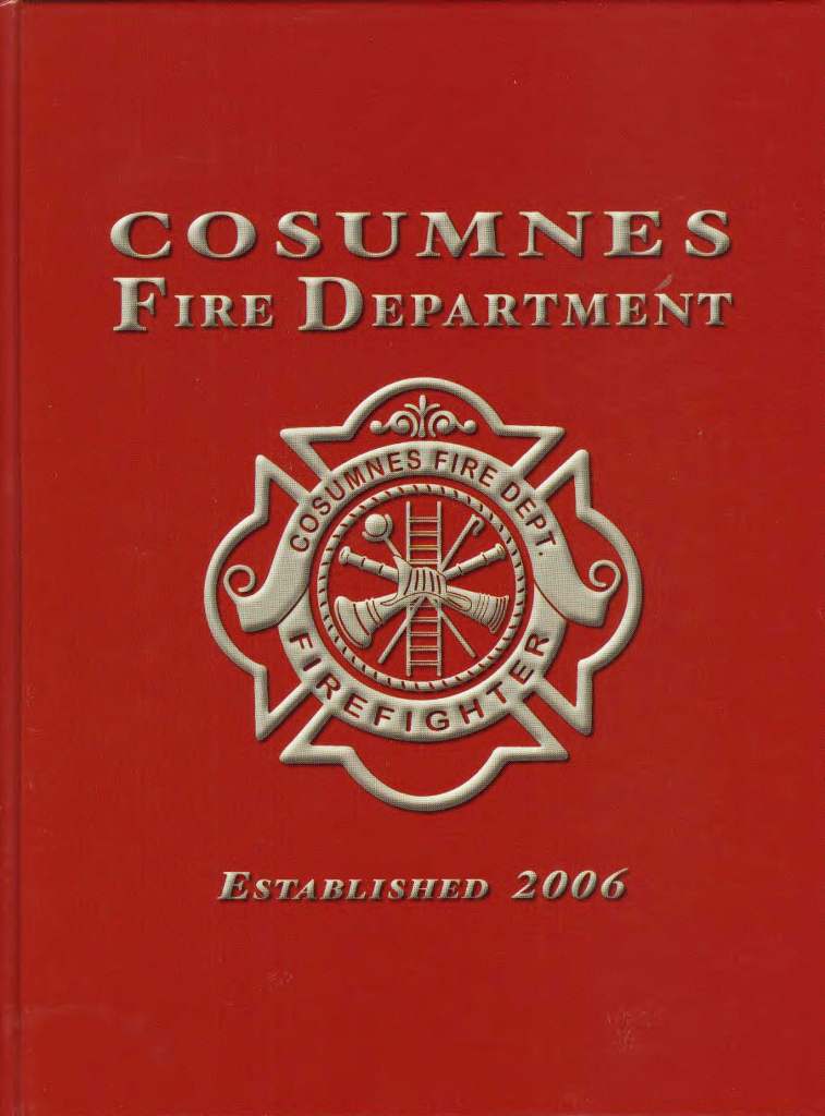 Cosumnes Fire Department Historical Yearbook