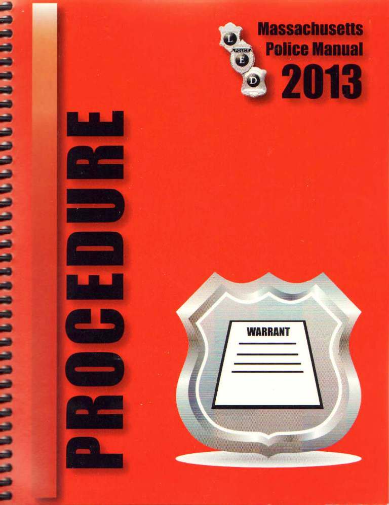 Criminal Procedure 2013 Massachusetts Police Manual