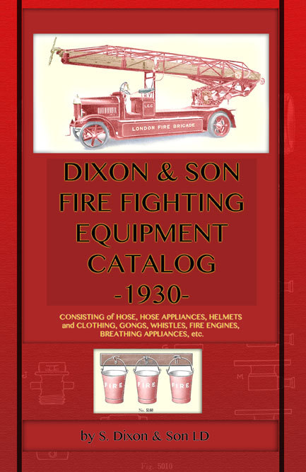 Dixon & Son Fire Fighting Equipment Catalog 1930