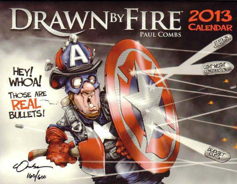 
Drawn by Fire 2013 Calendar