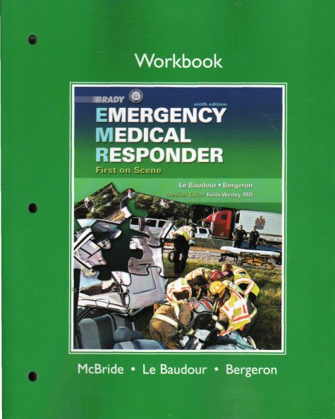 Emergency Medical Responder: First on Scene 9/e Workbook