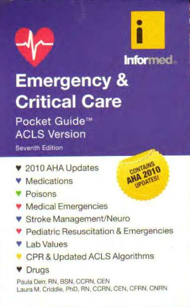 
Emergency & Critical Care Pocket Guide, ACLS version, 7th ed
