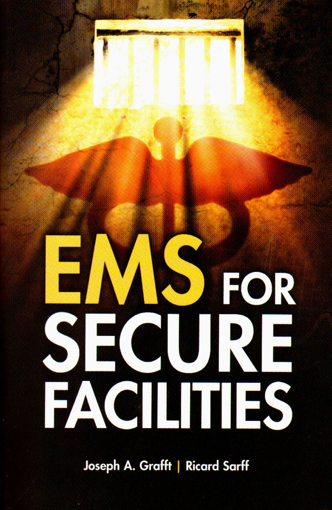 EMS For Secure Facilities