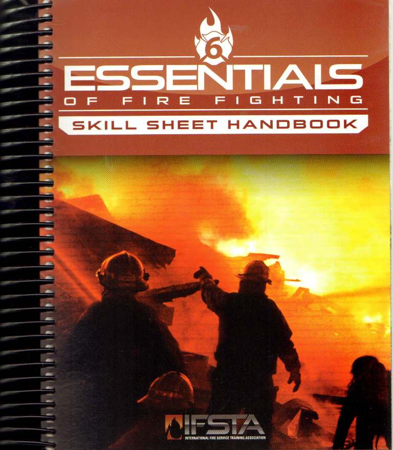 
Essentials of Fire Fighting, 6/e Skill Sheet Handbook