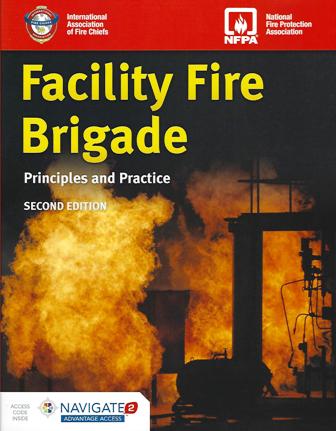 Facility Fire Brigade: Principles and Practice 2/e