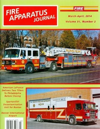 
Fire Apparatus Journal March - April, 2014