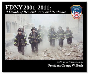 FDNY 2001-2011: A Decade of Remembrance and Resilience