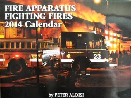 Fire Apparatus Fighting Fires 2014 Calendar