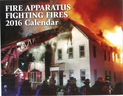 Fire Apparatus Fighting Fires 2016 Calendar