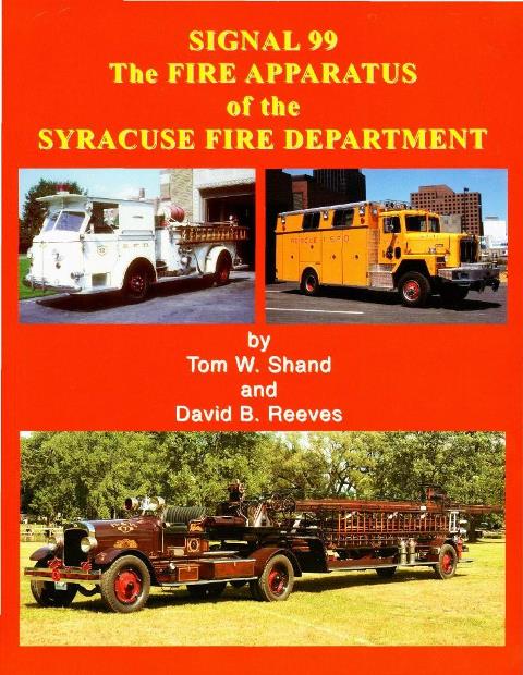 Fire Apparatus of the Syracuse Fire Department