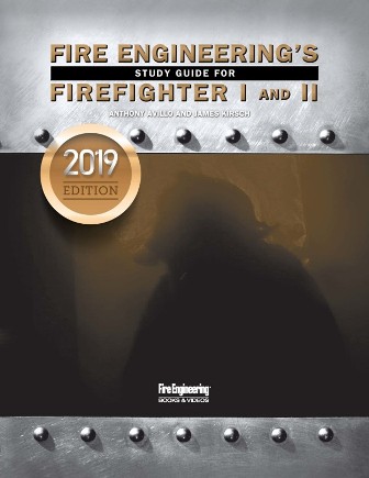 Fire Engineering's Study Guide for Firefighter I and II, 2019 update