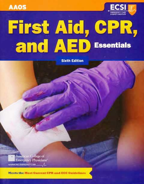First Aid, CPR, and AED Essentials 6/e