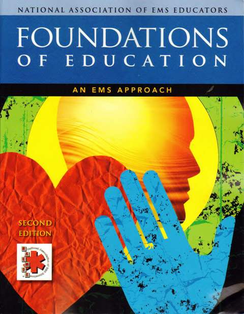 Foundations of Education: An EMS Approach 2/e