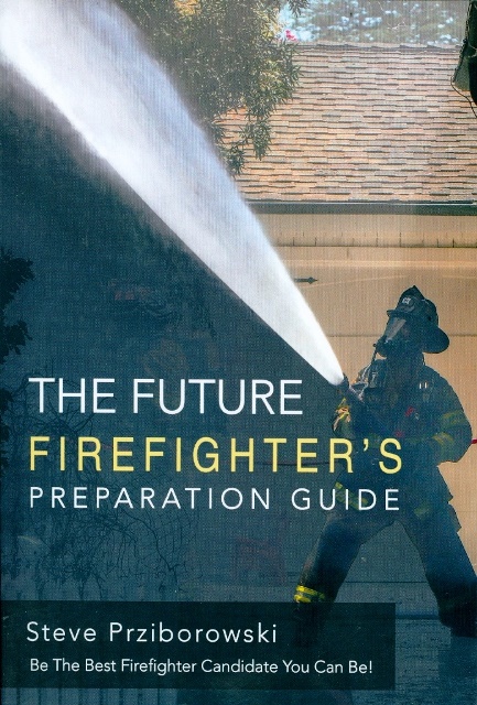 Future Firefighter's Preparation Guide