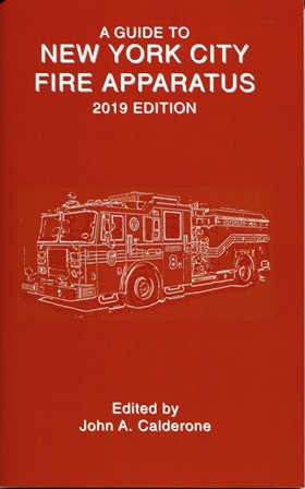 Guide to New York City Fire Apparatus 2019 edition