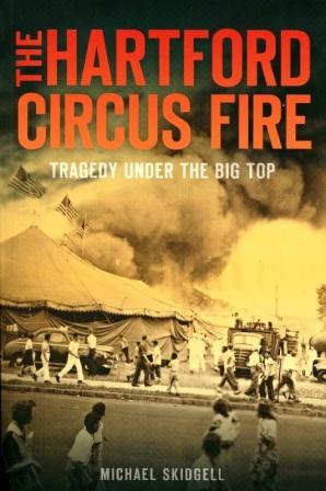 The Hartford Circus Fire