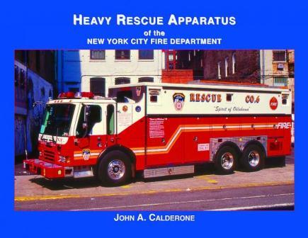 Heavy Rescue Apparatus of the NYC Fire Dept