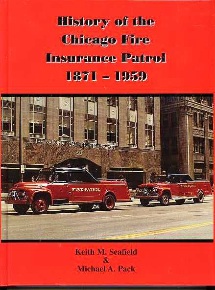 History of the Chicago Fire Insurance Patrol