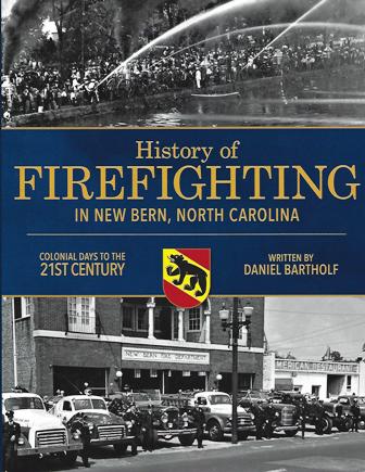 History of Firefighting in New Bern North Carolina