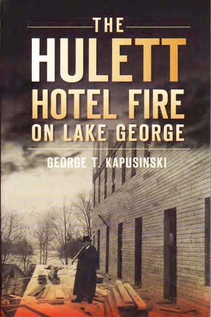 Hulett Hotel Fire on Lake George