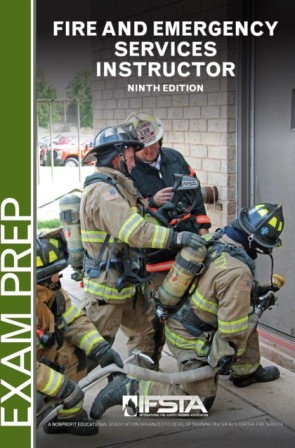 Fire and Emergency Services Instructor, 9th Edition Exam Prep