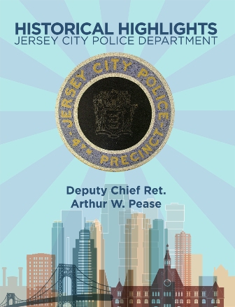 Jersey City Police Department Historical Highlights