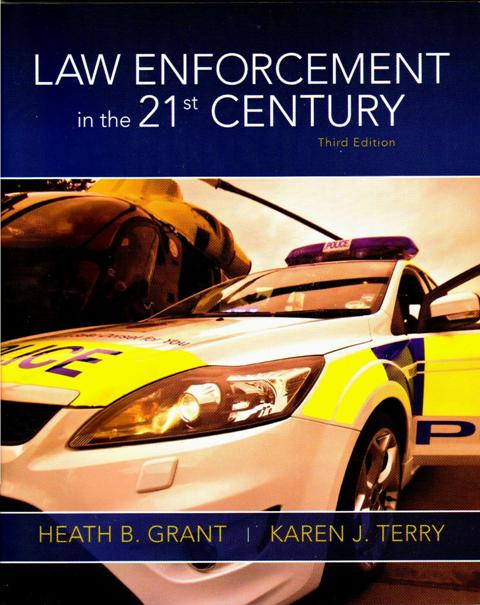 Law Enforcement in the 21st Century, 3/e