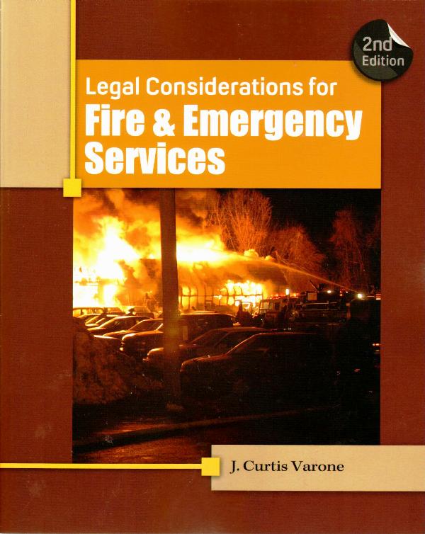 Legal Considerations for Fire and Emergency Services, 2/e