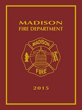 Madison, Wisconsin Fire Department 2015