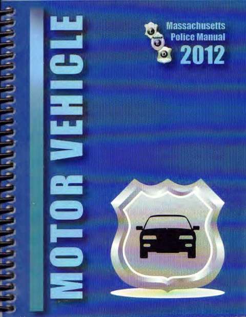 Motor Vehicle 2012 MA Police Manual