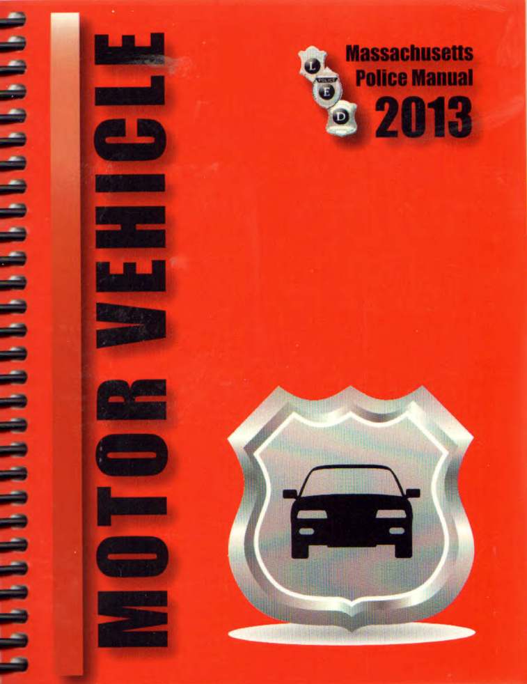 Motor Vehicle MA Police Manual 2013