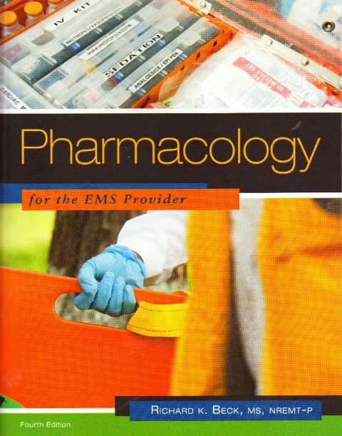 Pharmacology for the EMS Provider, 4/e