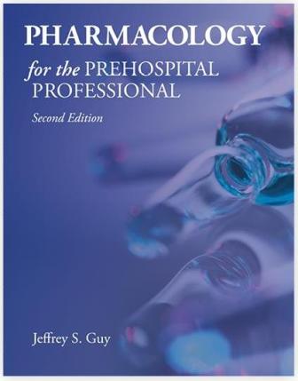 Pharmacology for the Prehospital Professional 2nd ed