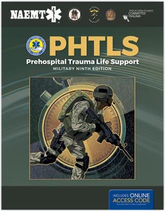 PHTLS: Prehospital Trauma Life Support, Military Edition 9th edition