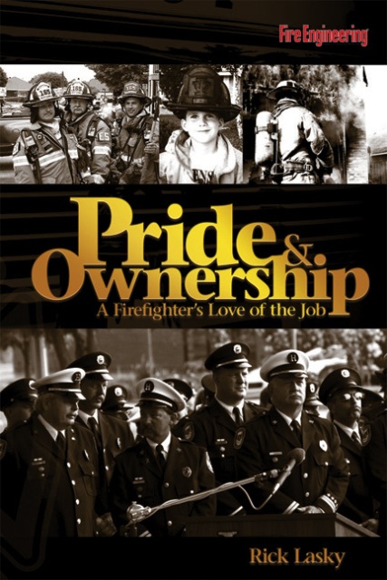 Pride and Ownership: A Firefighter's Love of the Job ebook